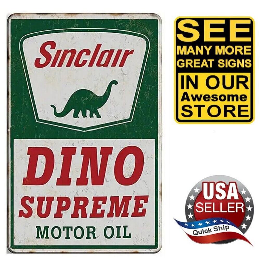 Metal Tin Sign • Vintage Petroliana • Sinclair Dino Supreme Motor Oil • Dinosaur